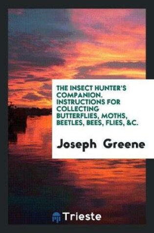 Cover of The Insect Hunter's Companion