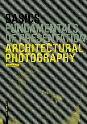 Cover of Basics Architectural Photography