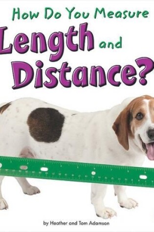 Cover of How Do You Measure Length and Distance?