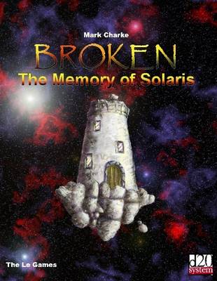 Book cover for Broken: The Memory Of Solaris