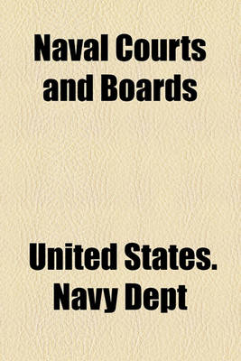 Book cover for Naval Courts and Boards