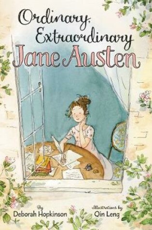 Cover of Ordinary, Extraordinary Jane Austen