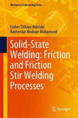 Book cover for Solid-State Welding: Friction and Friction Stir Welding Processes