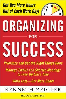 Book cover for Organizing for Success, Second Edition