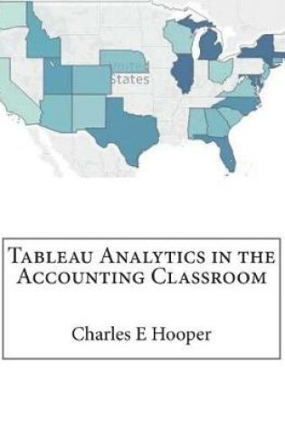 Cover of Tableau Analytics in the Accounting Classroom