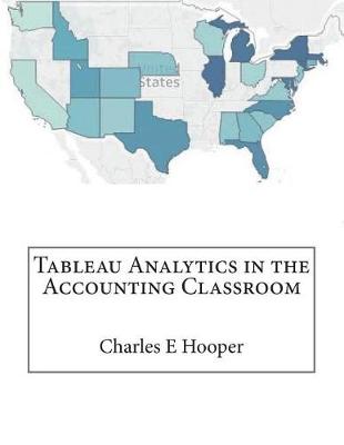 Book cover for Tableau Analytics in the Accounting Classroom