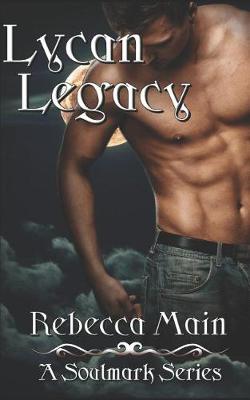 Book cover for Lycan Legacy (A Soulmark Series Book 5)