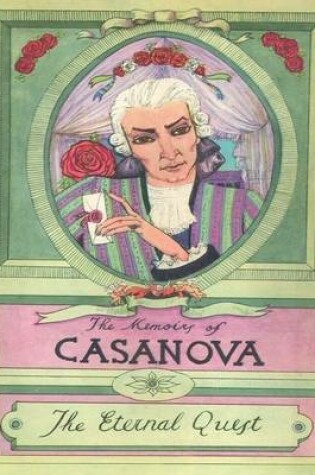 Cover of The Memoirs of Casanova: The Eternal Quest