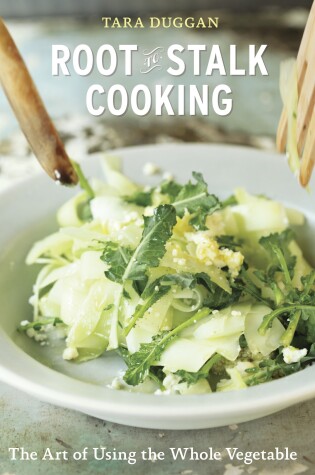 Cover of Root-to-Stalk Cooking