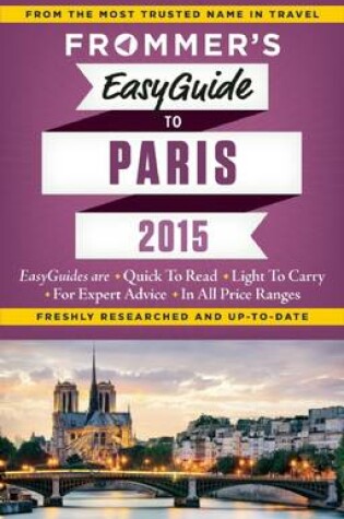 Cover of Frommer's EasyGuide to Paris 2015