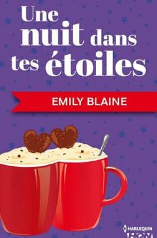 Cover of Une Nuit Dans Tes Etoiles