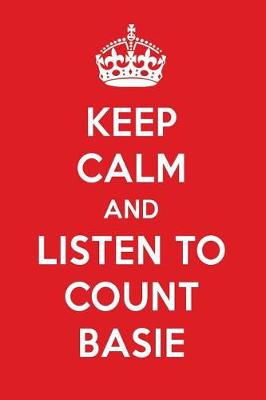 Book cover for Keep Calm and Listen to Count Basie