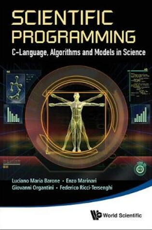 Cover of Scientific Programming: C-language, Algorithms And Models In Science