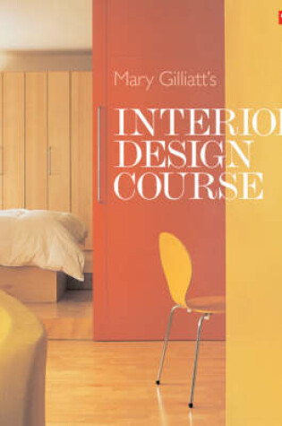 Cover of Mary Gilliatt's Interior Design Course