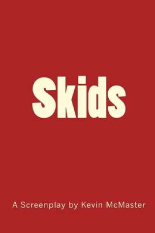 Cover of Skids