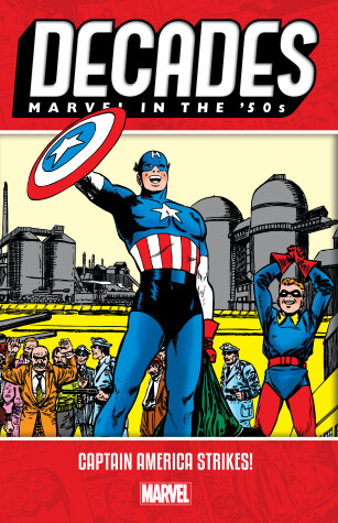 Book cover for Decades: Marvel in the 50s - Captain America Strikes