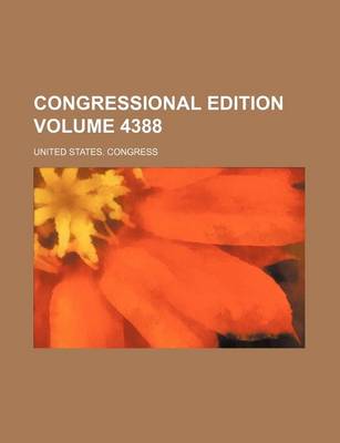 Book cover for Congressional Edition Volume 4388