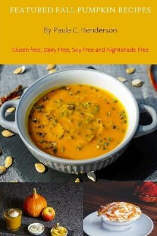 Cover of Featured Fall Pumpkin Recipes