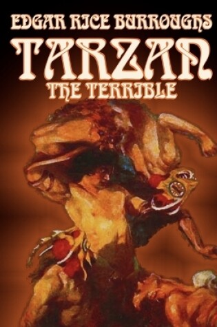 Cover of Tarzan the Terrible by Edgar Rice Burroughs, Fiction, Literary, Action & Adventure