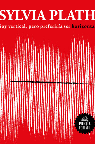 Cover of Soy vertical, pero preferiría ser horizontal / I Am Vertical, but I Would Rather Be Horizontal