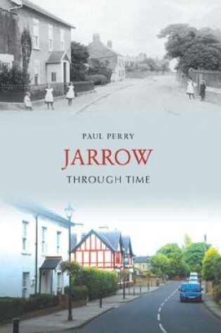 Cover of Jarrow Through Time