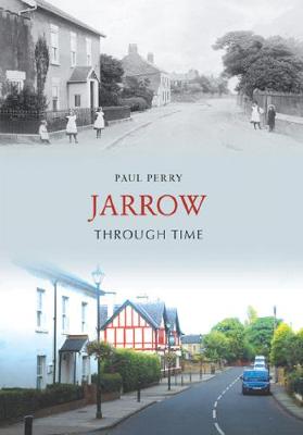 Book cover for Jarrow Through Time