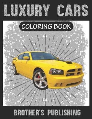 Book cover for Luxury Cars Coloring Book