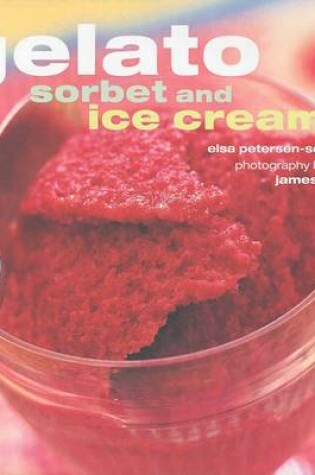 Cover of Gelato, Sorbet and Ice Cream