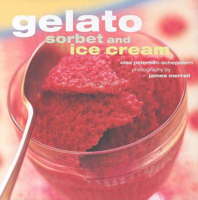 Book cover for Gelato, Sorbet and Ice Cream