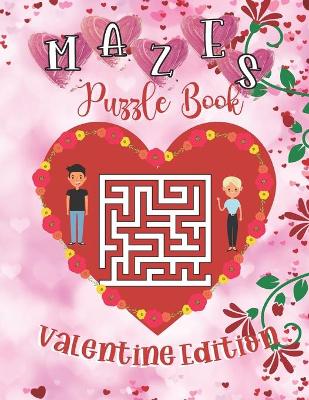 Cover of Mazes Puzzle Book Valentine Edition