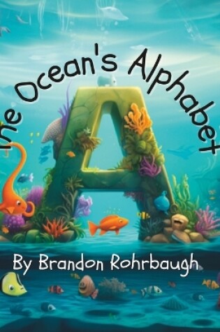 Cover of The Ocean's Alphabet (An A to Z Adventure)