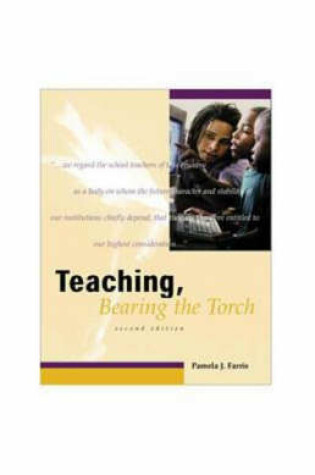 Cover of Teaching, Bearing the Torch