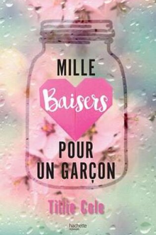 Cover of Mille Baisers Pour Un Garcon