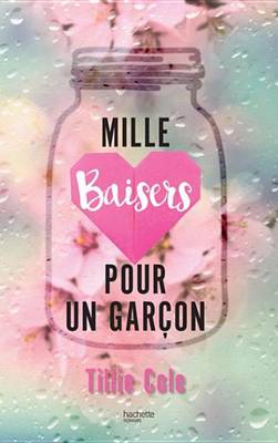 Book cover for Mille Baisers Pour Un Garcon