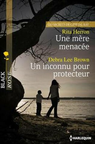 Cover of Une Mere Menacee - Un Inconnu Pour Protecteur