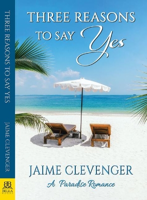 Book cover for Three Reasons to Say Yes