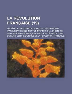Book cover for La Revolution Francaise (19 )