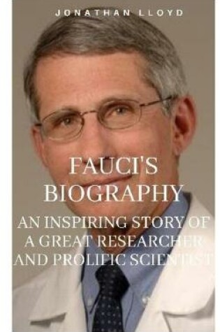 Cover of Fauci's Biography