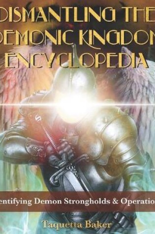 Cover of Dismantling the Demonic Kingdom Encyclopedia