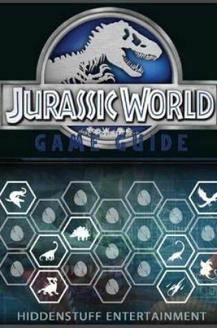 Cover of Jurassic World the Game Guide