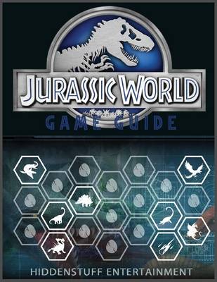 Book cover for Jurassic World the Game Guide