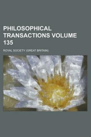 Cover of Philosophical Transactions Volume 135