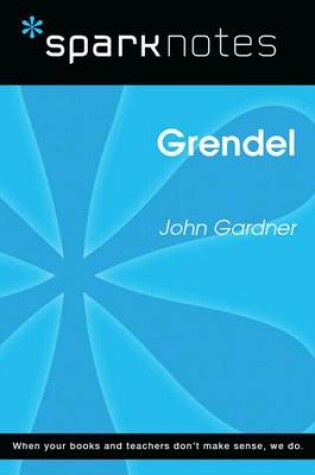 Cover of Grendel (Sparknotes Literature Guide)