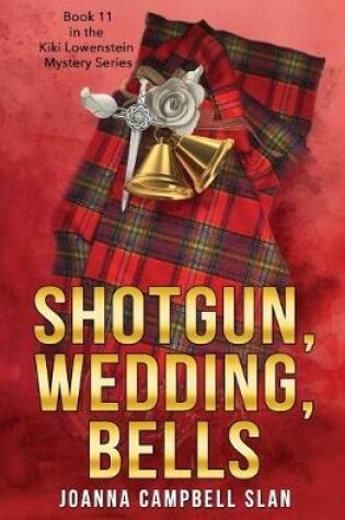 Cover of Shotgun, Wedding, Bells