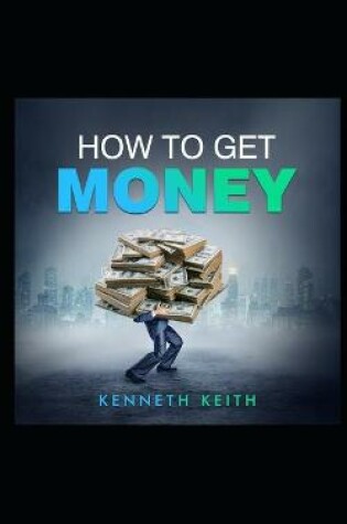 Cover of How to Get Money