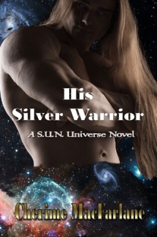 Cover of His Silver Warrior