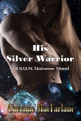 Book cover for His Silver Warrior