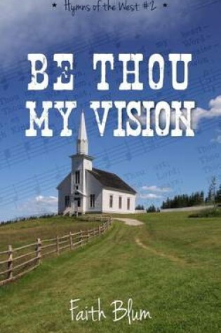 Cover of Be Thou My Vision