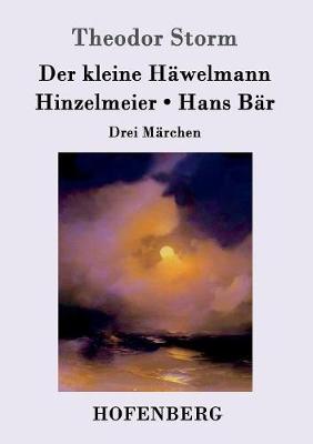 Book cover for Der kleine Häwelmann / Hinzelmeier / Hans Bär