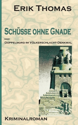 Book cover for Schüsse ohne Gnade